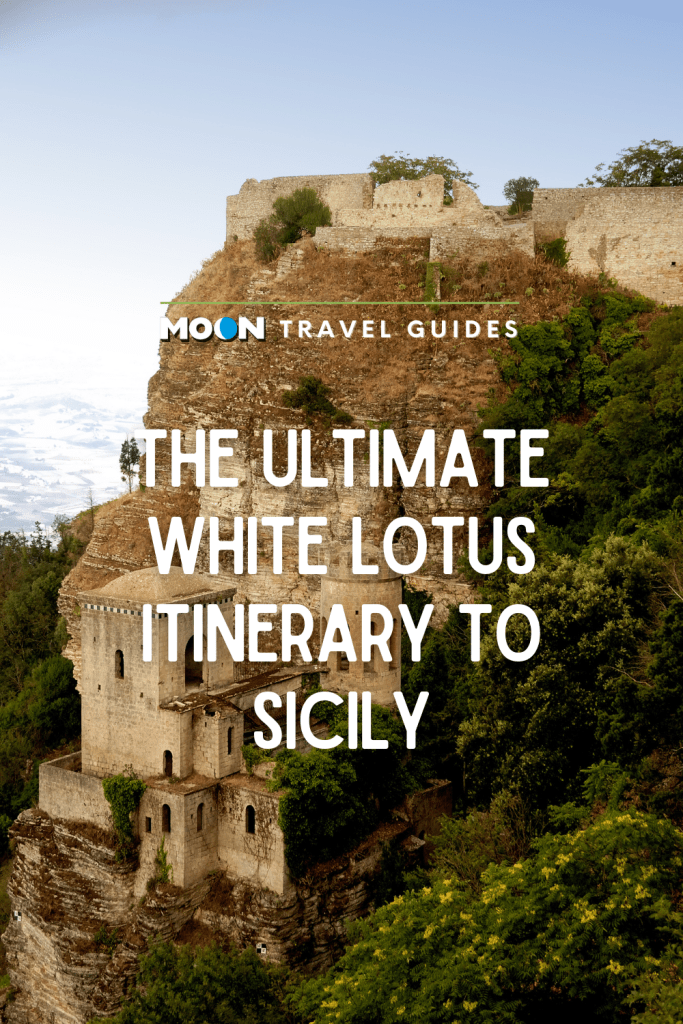 The Ultimate White Lotus Itinerary to Sicily